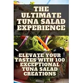 The Ultimate Tuna Salad Experience