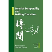 Colonial Temporality and Writing Education