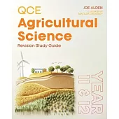 QCE Agricultural Science: Revision Study Guide