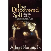 The Discovered Self: Identity in the Therapeutic Age