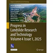 Progress in Landslide Research and Technology, Volume 4 Issue 1 2025