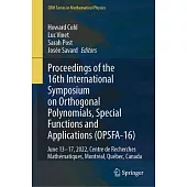 16th International Symposium on Orthogonal Polynomials, Special Functions and Applications
