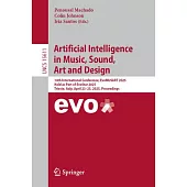 Artificial Intelligence in Music, Sound, Art and Design: 14th International Conference, Evomusart 2025, Held as Part of Evostar 2025, Trieste, Italy,