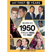 Born in 1950: From 1950 to 1967