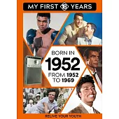 Born in 1952: From 1952 to 1969