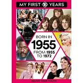 Born in 1955: From 1955 to 1972