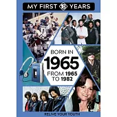 Born in 1965: From 1965 to 1982