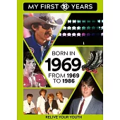 Born in 1969: From 1969 to 1986