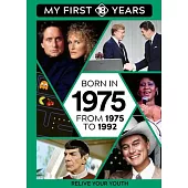 Born in 1975: From 1975 to 1992