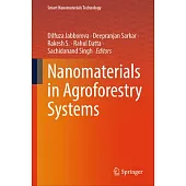 Nanomaterials in Agroforestry Systems