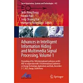 Advances in Intelligent Information Hiding and Multimedia Signal Processing, Volume 1: Proceeding of the 19th International Conference on Iih-Msp in C