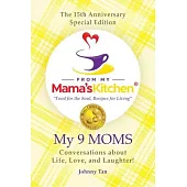 The 15th Anniversary Special Edition From My Mama’s Kitchen 