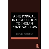 A Historical Introduction to Indian Contract Law