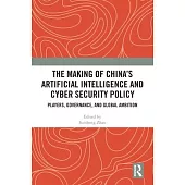 The Making of China’s Digital Policy: Players, Governance, and Global Ambition
