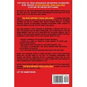 The 80th Birthday Trivia Challenge: Take A Walk Down Memory Lane With Fun Brain-Teasers And Quizzes For Eighty-Year-Olds (80th Birthday Gift)