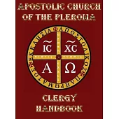 Apostolic Church of the Pleroma Clergy Handbook