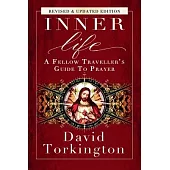 Inner Life: A Fellow Traveller’s Guide to Prayer