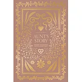Aunt’s Story: A Memory and Keepsake Journal