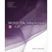 Mukoita I, Cutting Techniques: Fish