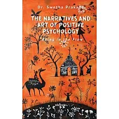 The Narratives and Art of Positive Psychology