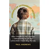 Journeys of an Itinerant Milkman: How I travelled to 160 countries without losing my job and connections I made along the way