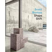 Scott Burton: Shape Shift