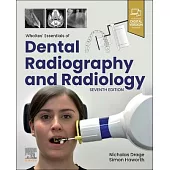 Whaites’ Essentials of Dental Radiography and Radiology