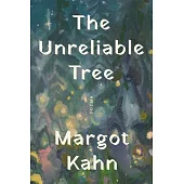The Unreliable Tree: Poems