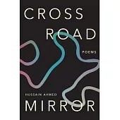 Crossroad Mirror: Poems