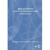Aging and Diversity: Social and Community Contexts of Aging