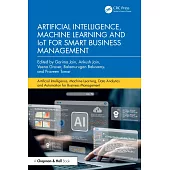 Artificial Intelligence, Machine Learning and Iot for Smart Business Management