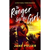 The Ranger Gets His Girl