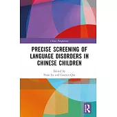 Precise Screening of Language Disorders in Chinese Children
