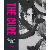 The Cure: A Perfect Dream