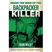 Inside the Mind of the Backpacker Killer: Ivan Milat