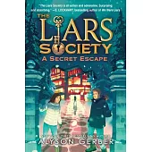 A Secret Escape (the Liars Society #3)