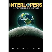 Interlopers: A Forbidden World