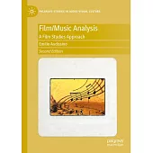 Film/Music Analysis - 2nd Edition: A Film Studies Approach