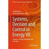 Systems, Decision and Control in Energy VII: Volume I: Energy Informatics and Transport