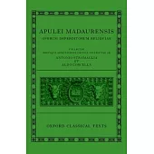 Apuleius: Fragmentary Works (Apulei Madaurensis Operum Deperditorum Reliquiae)