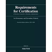 Requirements for Certification of Teachers, Counselors, Librarians, Administrators for Elementary and Secondary Schools, Ninetieth Edition, 2025-2026