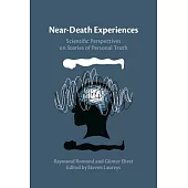 Near-Death Experiences: Scientific Perspectives on Stories of Personal Truth
