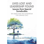 Lives Lost and Leadership Found: Lessons from Special Somebodies
