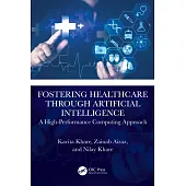 Fostering Healthcare Through Artificial Intelligence: A High-Performance Computing Approach