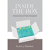 Inside the Box: Mastering Internal Product Management