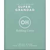 Little Book of Super-Grandad