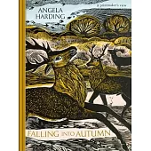 Falling in Autumn: Part of a Beautiful New Series from Beloved Illustrator and Print-Maker Angela Harding