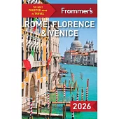 Frommer’s Rome, Florence, and Venice 2026