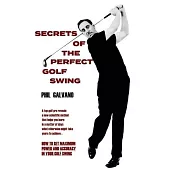 Secrets of the Perfect Golf Swing