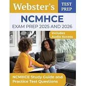 NCMHCE Exam Prep 2025 and 2026: NCMHCE Study Guide and Practice Test Questions [Includes Audio Access]